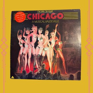 Chicago: A Musical Vaudeville Vinyl Record