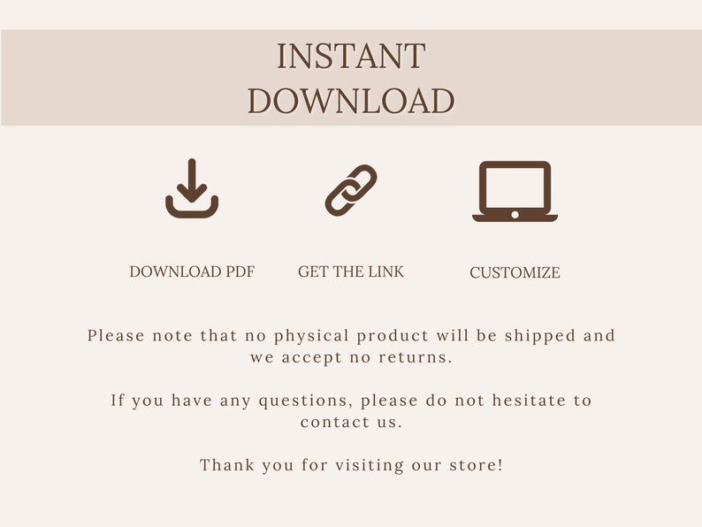 Puede incluir: Gr&aacute;fico beige con las palabras "INSTANT DOWNLOAD" en la parte superior. Debajo, tres iconos: una flecha hacia abajo, un eslab&oacute;n de cadena y un port&aacute;til. El texto debajo de los iconos dice "DOWNLOAD PDF", "GET THE LINK" y "CUSTOMIZE".