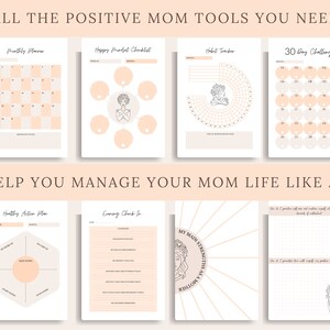 May include: A collection of eight printable planner pages with a neutral color palette. The pages include a monthly planner, habit tracker, and 30-day challenge, with text that reads "ALL THE POSITIVE MOM TOOLS YOU NEED" and "TO HELP YOU MANAGE YOUR MOM LIFE LIKE A PRO."