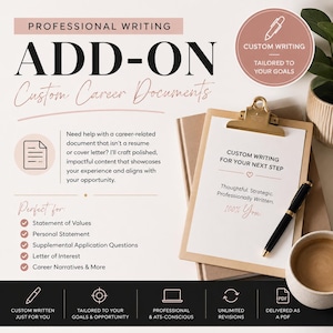 May include: A professional writing add-on service advertisement featuring a clipboard with a white paper that reads Custom Writing For Your Next Step, Thoughtful. Strategic. Professionally Written. 100% You. A black pen rests on the clipboard.