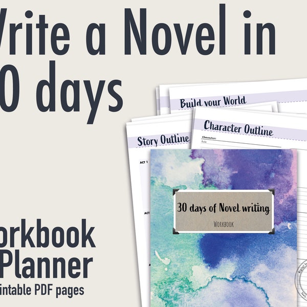 Write a Novel in 30 days PDF Printable Workbook, One month Writer Author Novel Book Toolkit Planner, Nanowrimo Story Outline, Template Guide