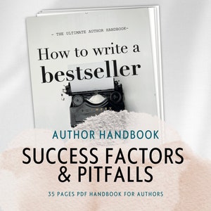 May include: A white book cover with the title "How to write a bestseller" and a vintage typewriter image. The subtitle is "Author Handbook: Success Factors & Pitfalls". The book is a 35-page PDF handbook for authors.