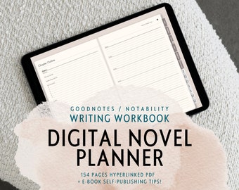 May include: A digital novel planner for Goodnotes and Notability. The planner is open on a tablet and shows a chapter outline page. The text on the screen reads "Chapter Outline". The text below the tablet reads "GOODNOTES / NOTABILITY WRITING WORKBOOK DIGITAL NOVEL PLANNER 154 PAGES HYPERLINKED PDF + E-BOOK SELF-PUBLISHING TIPS!"