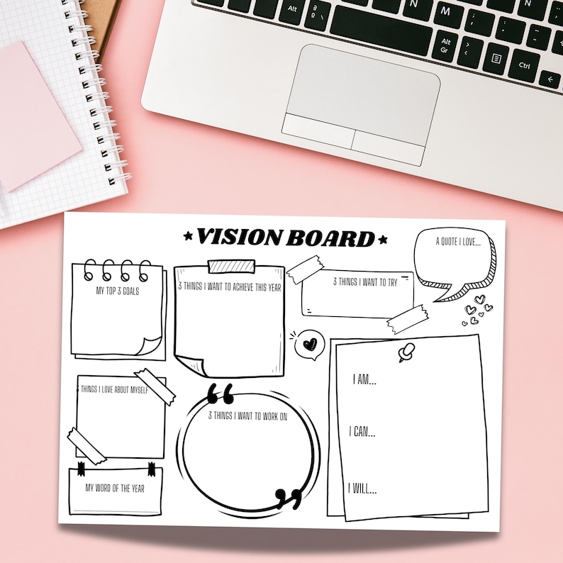 Minimalist printable vision board template on a pink desk beside a laptop and notebook. The board has black-and-white doodle-style sections for reflection and goal-setting, including: “My Top 3 Goals,” “3 Things I Want to Achieve This Year,” “3 Things I Want to Try,” “Things I Love About Myself,” “3 Things I Want to Work On,” “My Word of the Year,” “A Quote I Love,” and affirmations: “I Am… I Can… I Will…”.