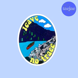 May include: A round sticker featuring a blue, green, and white illustration of a lake, mountains, and a canoe. The text "Leave No Trace" is written in yellow around the edge of the sticker.
