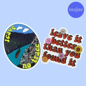 2 Sticker Bundle! | Leave It Better Than You Found It | Leave No Trace
