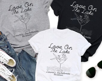 Personalized Lake Bach Party Shirt, Love on the Lake Bachelorette Shirts, Weekend Trip Shirts, Bridal Party Shirts, Camping Bach Gifts