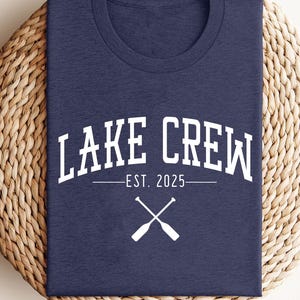 Lake Crew Shirt, Lake Life Shirt, Lake Vacation Shirts, Gift for Her, Lake House Gift, Lake Lover Shirt, Lake Camping Tshirt, Lake Summer