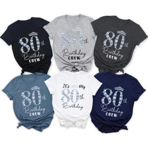 Personalized It&#39;s My 80th Birthday Tshirt, Eighty Birthday Shirt, 80th Birthday Crew Shirts, Custom Birthday Group Tees, Birthday Squad