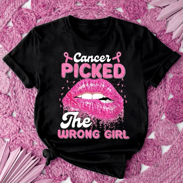 Cancer Picked The Wrong Girl Shirt, Breast Cancer Awareness Shirt, Pink Warrior Shirt, Breast Cancer Month Gift