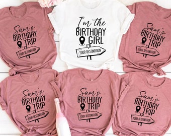 Camisetas personalizadas para viajes de cumpleaños, camisetas para fiestas de cumpleaños de niñas, camisetas de destino personalizadas, camisetas de viaje para niñas, camisetas de viaje de cumpleaños personalizadas