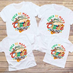 Cinco De Mayo Cruise Squad 2025 Shirt, Cinco de Mayo Cruise Mexican Trip T-Shirt, Mexican Trip Family Matching T-shirt, Mexico Vacation Gift