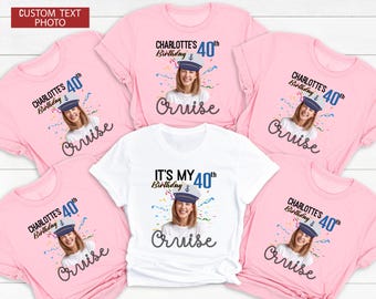 Custom Face Photo Cruise Birthday Shirts, Custom Captain Face Picture, Custom Birthday Cruise Photo Shirt, Cruise Birthday Party Tees