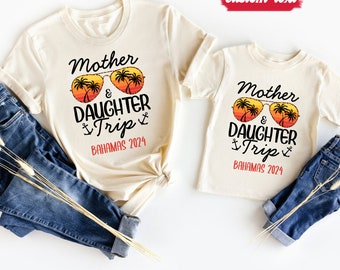 Personalized Mother Daughter Trip Shirt, Custom Your Destination Tees, Mom And Daughter Trip Shirts, Mom And Me Shirt, Girls Trip Tee