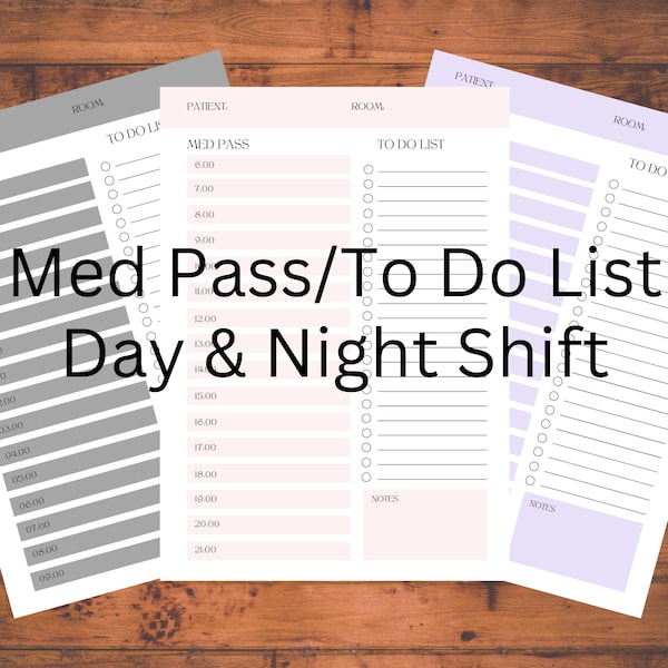 Nurse Report Sheet, Nurse Brain, Med pass and To Do List