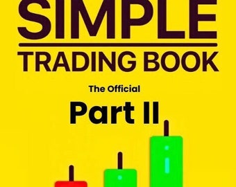 The Official Simple Trading book Strategies & Trends Made simple  PART II (Smart Money Concepts)