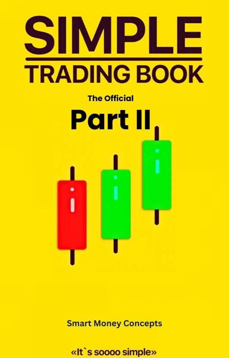 The Official Simple Trading book Strategies & Trends Made simple PART II Smart Money Concepts image 1