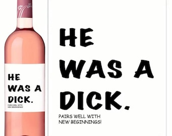 Wine Bottle Label - Break-up/Divorcee gift