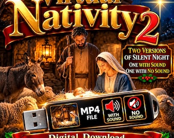 Virtual Nativity "2" – With and Without Sound - Three Files on 16GB USB - MP4