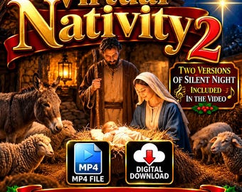 Virtual Nativity "2" – with two versions of "Silent Night" - MP4 - Digital Download