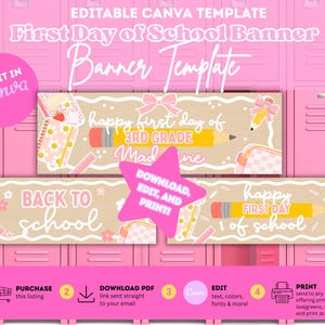 May include: An editable Canva template for a First Day of School banner featuring a beige background with pink scalloped edges, yellow pencils, pink bows, and school supplies. The text reads Happy First Day of School, 3rd Grade, and Madeline.
