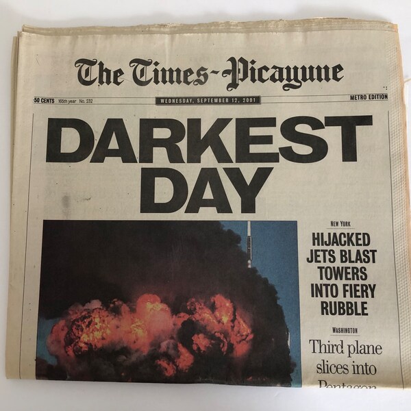 September 11, 2001 The Times Picayune Newspaper Collection (3) Editions The Darkest Hour, Searching, A Quiet Anger Headlines Ephemera