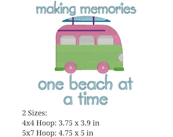 Making Memories One Beach at a Time Embroidery Design. pes, dst, exp, hus, jef, vip, vp3, and xxx. Machine Embroidery Design