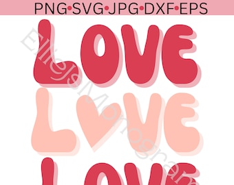 Love Valentines Day SVG design for cricut, silhouette, Cameo, Clipart. svg, png, jpg, dxf, eps file Digital Downloads Love Love Love