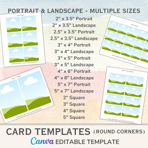 May include: Printable card templates for portrait and landscape orientations in various sizes, including 2x3.5 inches, 2.5x3.5 inches, 3x4 inches, 3x5 inches, 4x6 inches, and 5x7 inches.  Also includes square templates in 2, 3, 4, and 5 inch sizes.  The templates feature a simple design with a blue sky, white clouds, and green grass.