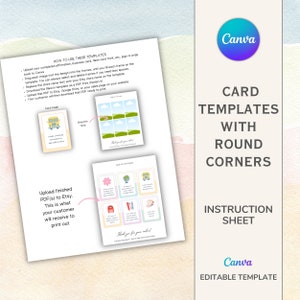May include: A Canva template instruction sheet for creating cards with rounded corners. The sheet includes a title, instructions, and examples of cards with different designs. The text on the sheet reads "Card Templates with Round Corners, Instruction Sheet, Canva Editable Template".