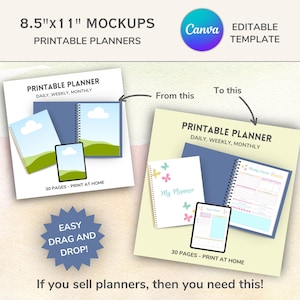 May include: Mockup of a printable planner template. The image shows two versions of the planner, one with a simple design and the other with a more detailed design. The text "Printable Planner Daily, Weekly, Monthly" is displayed on both versions. The text "30 Pages - Print at Home" is also displayed on both versions. The text "Easy Drag and Drop!" is displayed on the left side of the image. The text "If you sell planners, then you need this!" is displayed at the bottom of the image.