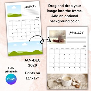 May include: A white 2026 calendar page with the month of January displayed. The calendar includes a space for an image and lines for notes. The text "Drag and drop your image into the frame. Add an optional background color" is visible.