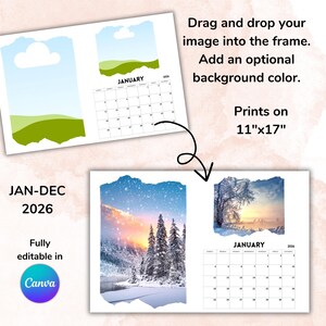 May include: A calendar template with a winter landscape scene and a January 2026 calendar. The design includes space for images and text, with the text "Drag and drop your image into the frame." The calendar prints on 11"x17" paper.