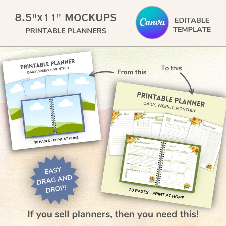 May include: A mockup of a printable planner with a sunflower design. The planner is 8.5 inches by 11 inches and has 30 pages. The text on the image reads "Printable Planner Daily, Weekly, Monthly".
