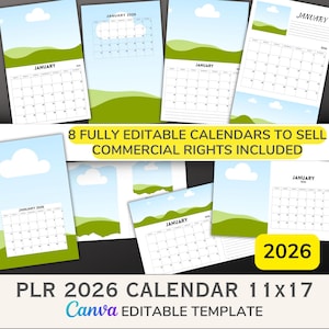 May include: A collection of eight editable 2026 calendars with a landscape design. Each calendar features a blue sky with a white cloud and green hills. The text "January" and "2026" are visible. The text "PLR 2026 CALENDAR 11x17 Canva EDITABLE TEMPLATE" is also visible.