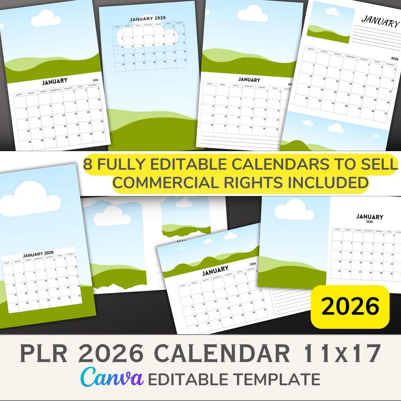 May include: A collection of eight editable 2026 calendars with a landscape design. Each calendar features a blue sky with a white cloud and green hills. The text "January" and "2026" are visible. The text "PLR 2026 CALENDAR 11x17 Canva EDITABLE TEMPLATE" is also visible.