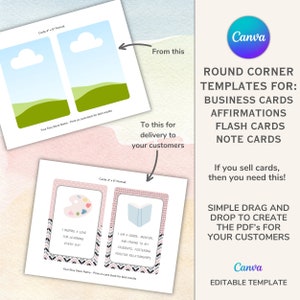 May include: A Canva template for creating business cards, affirmations, flash cards, and note cards. The template features a simple drag and drop interface to create custom PDFs for customers. The image shows two example cards with rounded corners, one with a paint palette and the text "Inspire a love for learning every day" and the other with a book and the text "I am a guide, mentor, and friend to my students, fostering positive relationships."