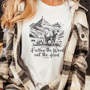 Follow the word not the herd, Christian shirts