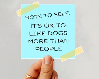 Dog Lover Waterproof Sticker | Note to Self Affirmation | For Planner