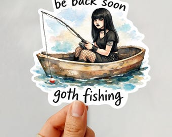 Goth Fishing Sticker | Goth Sticker | Goth Humor