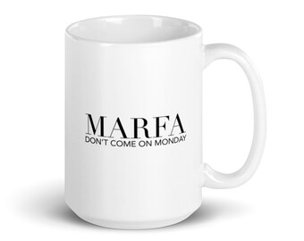 Hated On Yelp Coffee Mug, Marfa Texas Print, Marfa Art, Marfa Texas Mug, Word Art Coffee Cup, Gifts For Coffee Lovers, Texas Mug