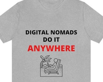 Digital Nomads Tee | Unisex Jersey Short Sleeve Shirt