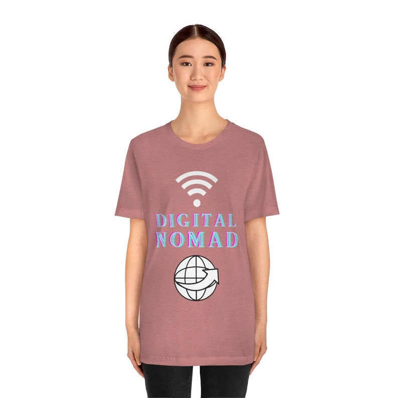 Digital Nomad | Nomad | Travel T-shirts | Traveling | Unisex Jersey Short Sleeve Tee | Remote | Moving Abroad image 10