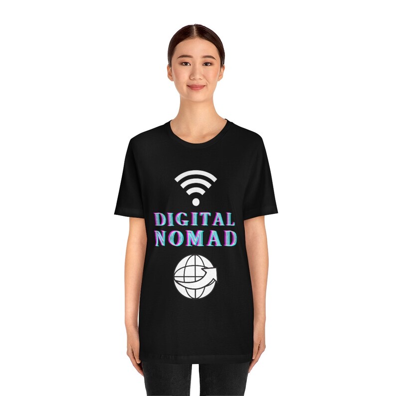 Digital Nomad | Nomad | Travel T-shirts | Traveling | Unisex Jersey Short Sleeve Tee | Remote | Moving Abroad image 7