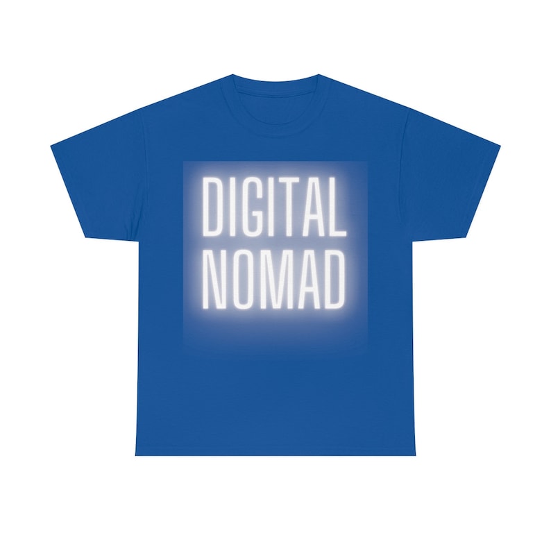 Digital Nomad | Nomad | Unisex Heavy Cotton Tee | Sabbatical | Travel | Global Traveler | Remote image 9