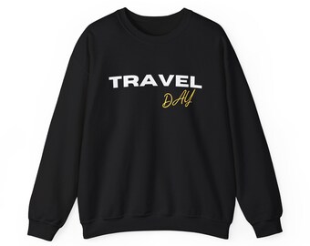 Travel Day Crewneck Sweatshirt – Unisex Adventure Apparel