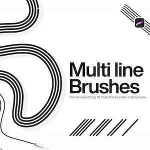 May include: A digital graphic featuring black multi-line strokes on a white background. The text reads Multi line Brushes, Create beautifully 10 multi line brushes in Procreate, with a Procreate icon in the top right corner and line samples.