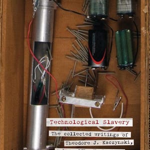 May include: A cardboard box with a pipe bomb inside. The bomb is made of a metal pipe with wires and nails. The box also contains batteries and other components. The text on the box reads "Technological Slavery The collected writings of Theodore J. Kaczynski, a.k.a. "The Unabomber" with introduction by Dr. David Skrbina".