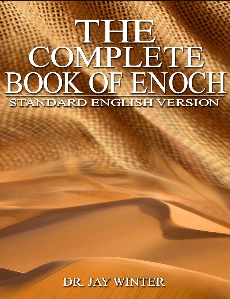 K&ouml;nnte beinhalten: Das vollst&auml;ndige Buch Henoch, Standard-Englische Version, von Dr. Jay Winter. Der Buchumschlag zeigt eine W&uuml;stenlandschaft mit Sandd&uuml;nen.