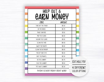 May include: A printable chart with a rainbow border, titled "Help Out & Earn Money". The chart lists household chores and corresponding dollar amounts. The text "Editable PDF" and "4 Different Color Options" is also included.